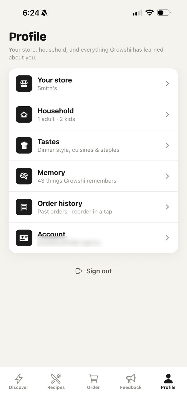 Growshi profile with your store, household, tastes and memory